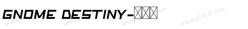 gnome destiny字体转换